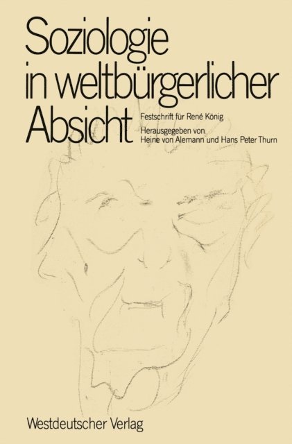 Hans Peter Thurn, Heine v. Alemann - Soziologie in weltbürgerlicher Absicht, E-bok