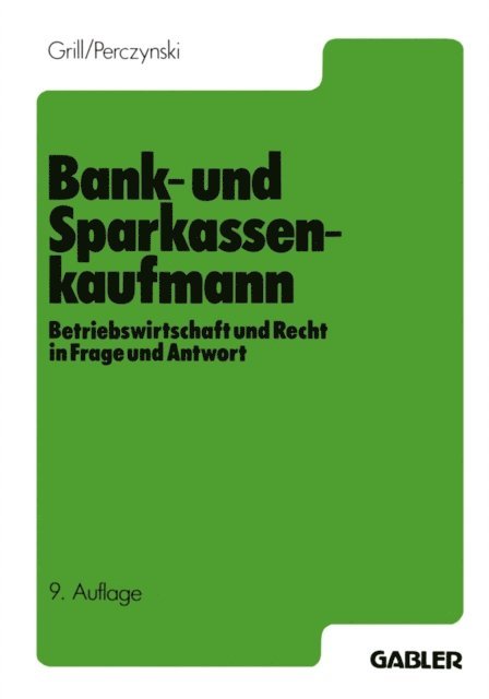 Hans Perczynski, Wolfgang Grill - Der Bank- und Sparkassenkaufmann, E-bok