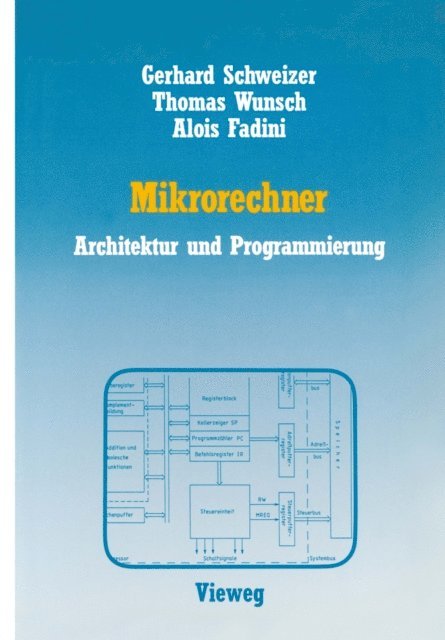 Alois Fadini, Thomas Wunsch, Gerhard Schweizer - Mikrorechner, E-bok