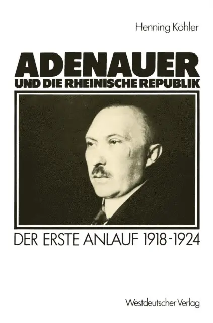 Henning Kohler - Adenauer und die rheinische Republik, E-bok. Tillgänglighet: Lägg i varukorg