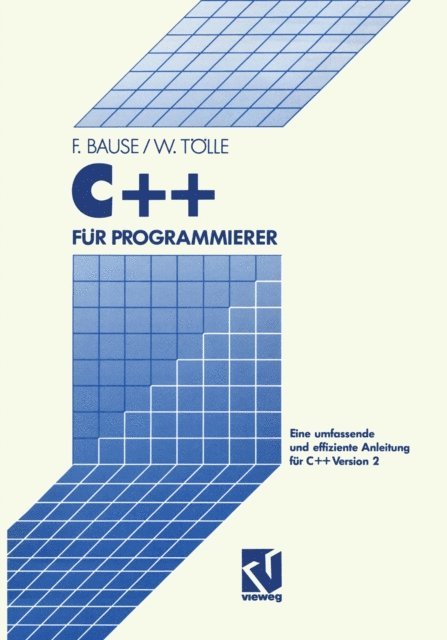 Wolfgang Tolle - C++ für Programmierer, E-bok