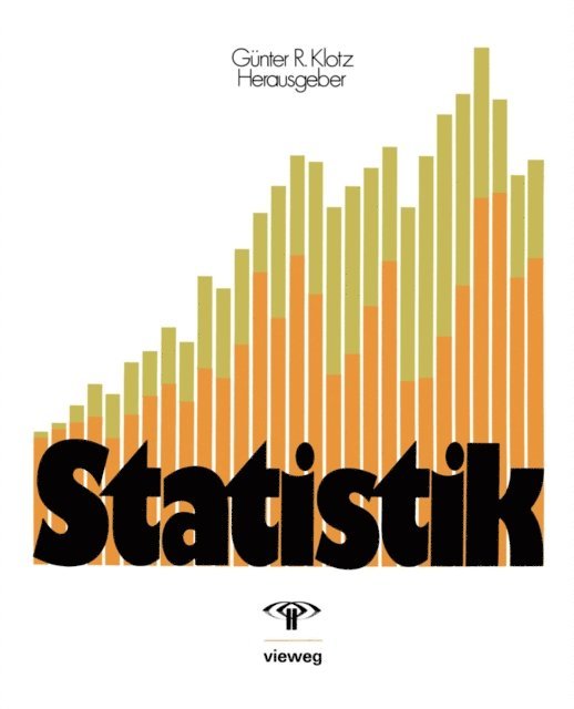 Gunter R. Klotz, Gisela Engeln-Mullges, Karl Bosch - Statistik, E-bok