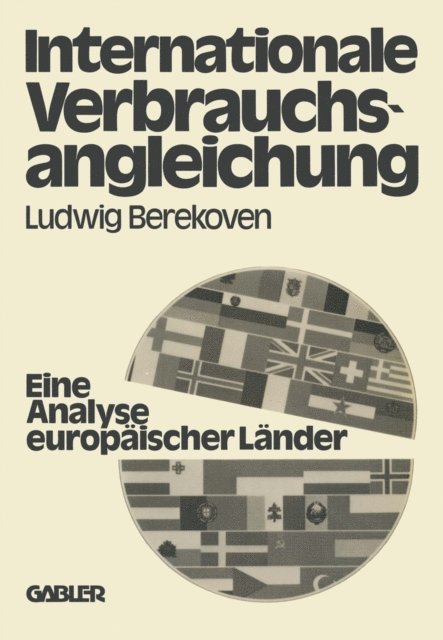 Ludwig Berekoven - Internationale Verbrauchsangleichung, E-bok