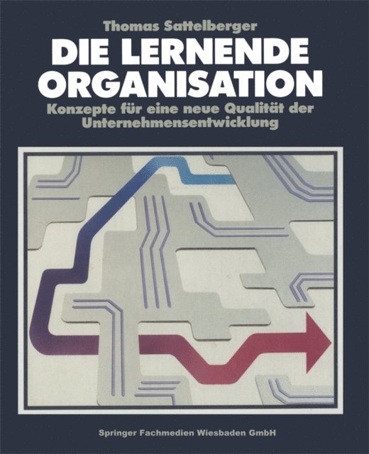 Thomas Sattelberger - Die Lernende Organisation, E-bok