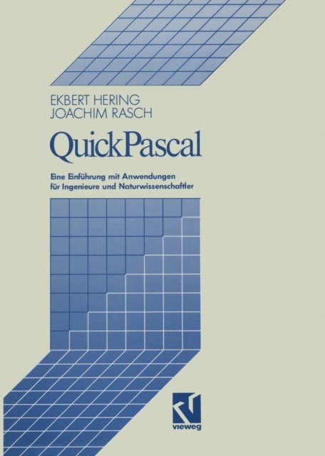 Joachim Rasch, Ekbert Hering - QuickPascal, E-bok