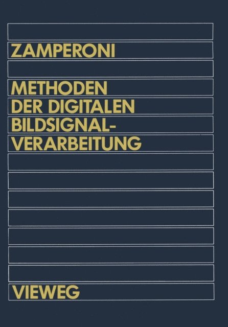 Piero Zamperoni - Methoden der digitalen Bildsignalverarbeitung, E-bok