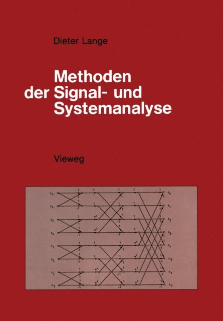 Dieter Lange - Methoden der Signal- und Systemanalyse, E-bok