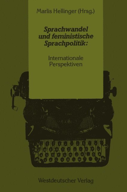 Marlis Hellinger - Sprachwandel und feministische Sprachpolitik: Internationale Perspektiven, E-bok