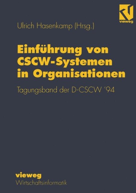 Ulrich Hasenkamp - Einführung von CSCW-Systemen in Organisationen, E-bok