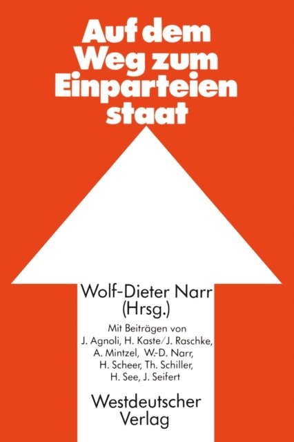 Johannes Agnoli, Wolf-Dieter Narr - Auf dem Weg zum Einparteienstaat, E-bok
