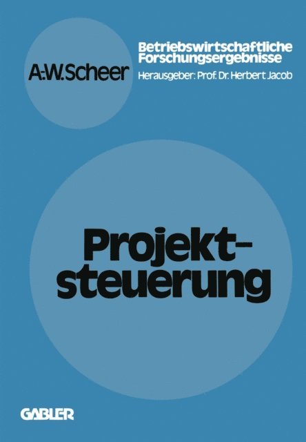 August-Wilhelm Scheer - Projektsteuerung, E-bok