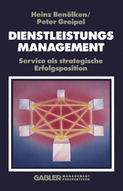 Peter Greipel, Heinz Benolken - Dienstleistungsmanagement, E-bok