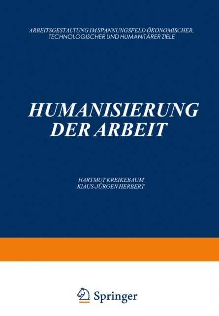 Klaus-Jurgen Herbert, Hartmut Kreikebaum - Humanisierung der Arbeit, E-bok. Tillgänglighet: Lägg i varukorg