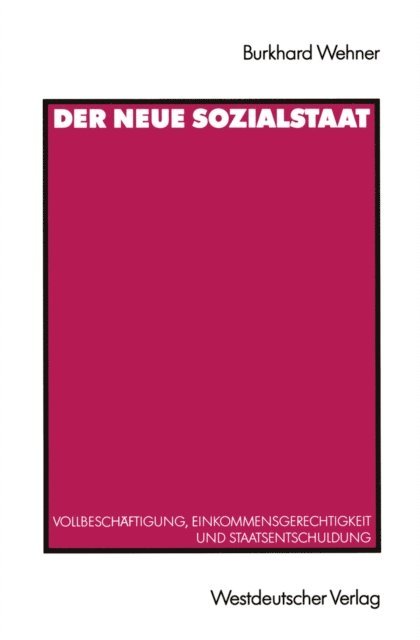 Burkhard Wehner - Der Neue Sozialstaat, E-bok