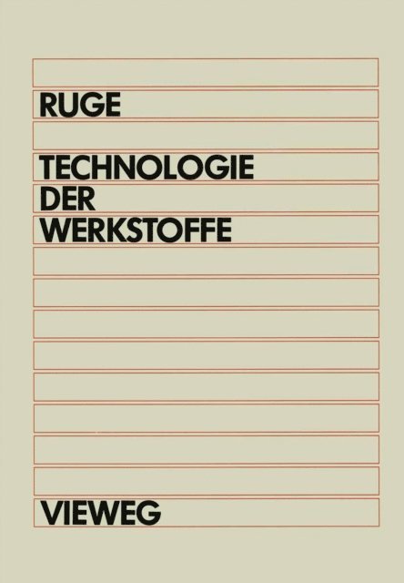 Jurgen Ruge - Technologie der Werkstoffe, E-bok