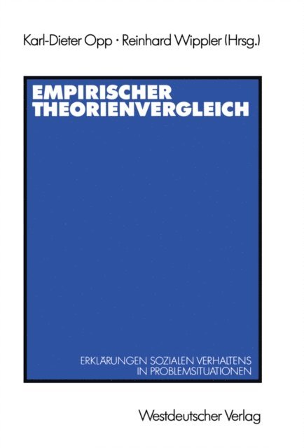 Karl-Dieter Opp - Empirischer Theorienvergleich, E-bok