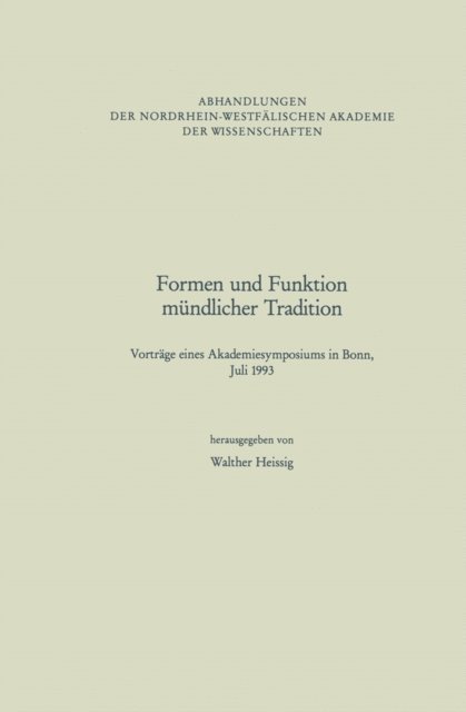 Walther Heissig - Formen und Funktion mündlicher Tradition, E-bok
