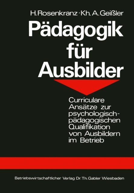 Karlheinz A. Geiler, Hans Rosenkranz - Pädagogik für Ausbilder, E-bok