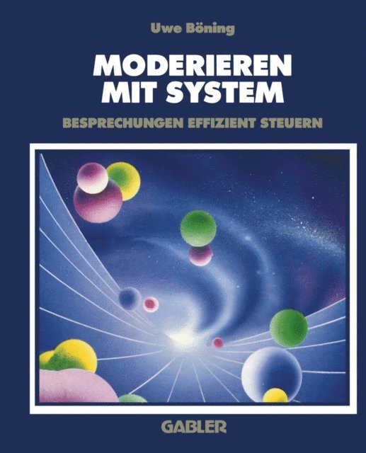 Uwe Boning - Moderieren mit System, E-bok
