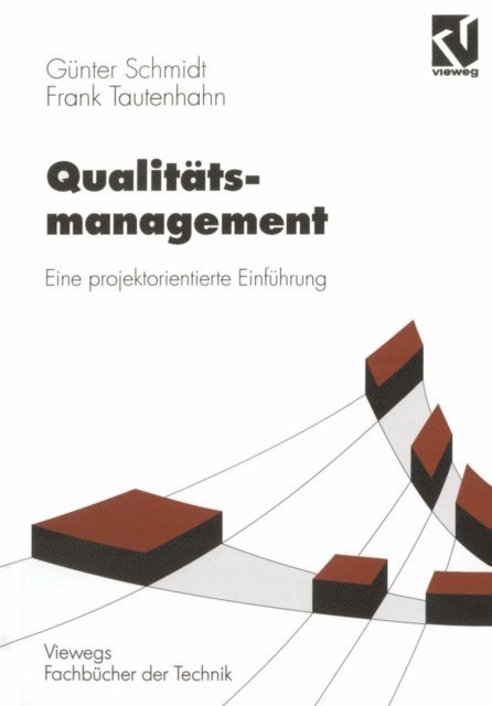 Frank Tautenhahn, Gunter Schmidt - Qualitätsmanagement, E-bok