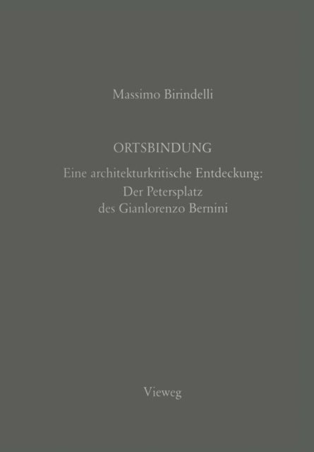 Gian Lorenzo Bernini, Massimo Birindelli - Ortsbindung, E-bok