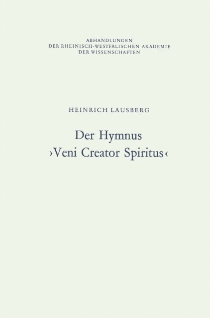 Heinrich Lausberg - Der Hymnus ›Veni Creator Spiritus‹, E-bok