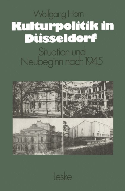 Wolfgang Horn - Kulturpolitik in Düsseldorf, E-bok