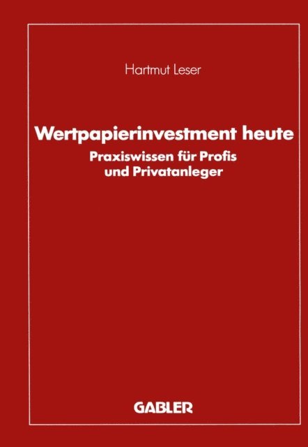 Hartmut Leser - Wertpapierinvestment heute, E-bok
