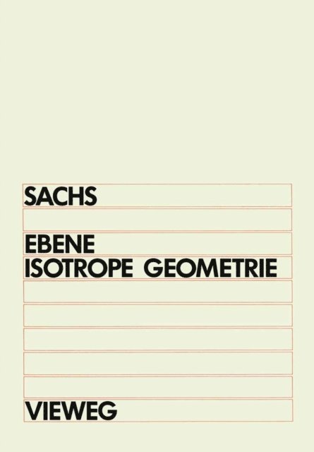 Hans Sachs - Ebene Isotrope Geometrie, E-bok
