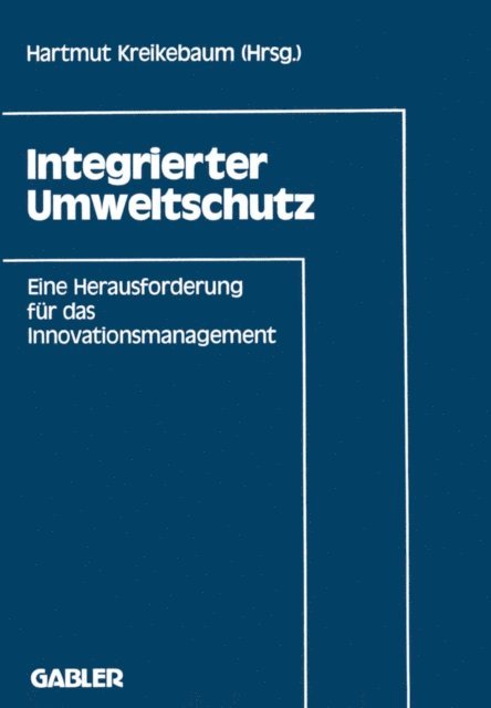 Hartmut Kreikebaum - Integrierter Umweltschutz, E-bok. Tillgänglighet: Lägg i varukorg