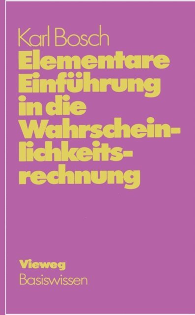 Karl Bosch - Elementare Einführung in die Wahrscheinlichkeitsrechnung, E-bok