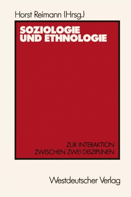 Horst Reimann - Soziologie und Ethnologie, E-bok