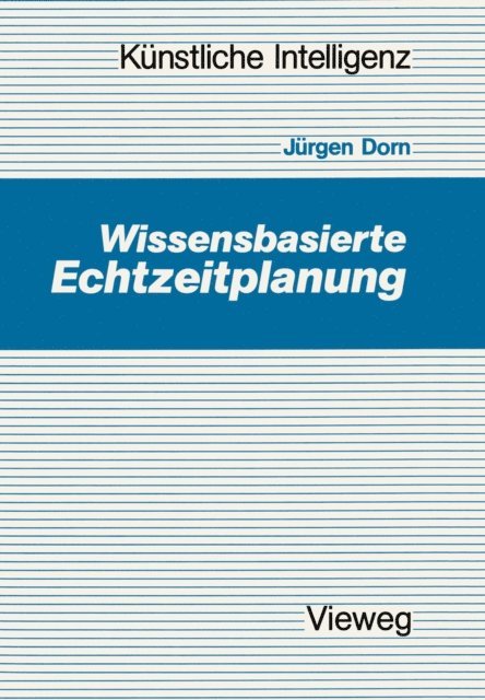 Jurgen Dorn - Wissensbasierte Echtzeitplanung, E-bok