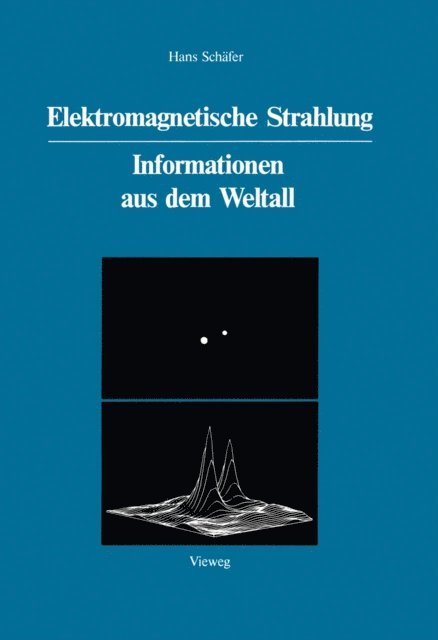 Hans Schafer - Elektromagnetische Strahlung, E-bok