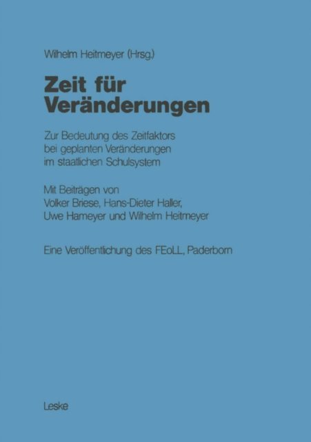 Volker Briese, Wilhelm Heitmeyer - Zeit für Veränderungen, E-bok