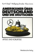 Amerikaner über Deutschland und die Deutschen