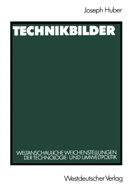 Joseph Huber - Technikbilder, E-bok