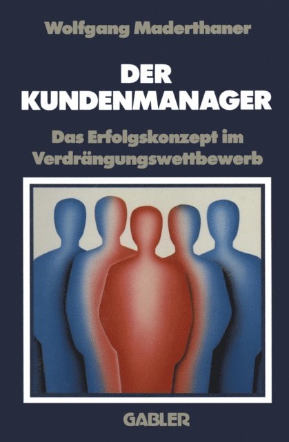 Wolfgang Maderthaner - Der Kundenmanager, E-bok