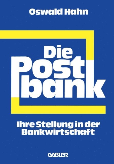 Oswald Hahn - Die Postbank, E-bok