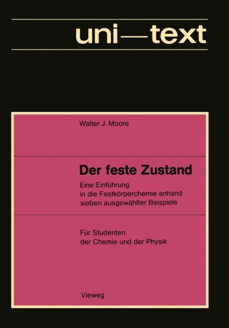 Walter J. Moore - Der feste Zustand, E-bok