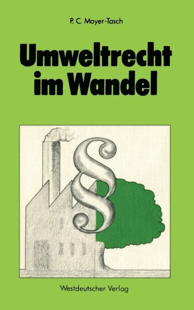 Peter Cornelius Mayer-Tasch - Umweltrecht im Wandel, E-bok