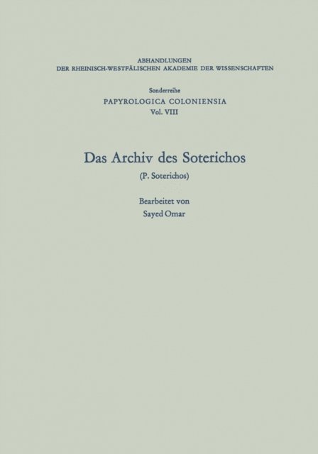 Sayed Omar - Das Archiv des Soterichos (P. Soterichos), E-bok