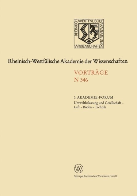 NA Rhein.-Westf. Akad. d. Wiss. - Umweltbelastung und Gesellschaft — Luft — Boden — Technik, E-bok