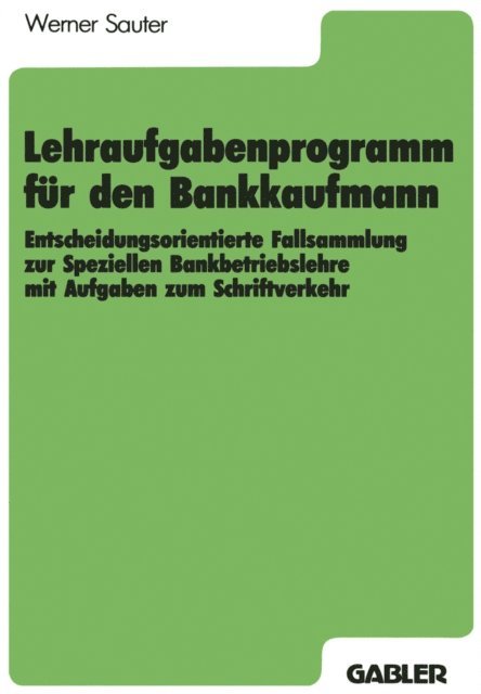 Werner Sauter - Lehraufgabenprogramm für den Bankkaufmann, E-bok