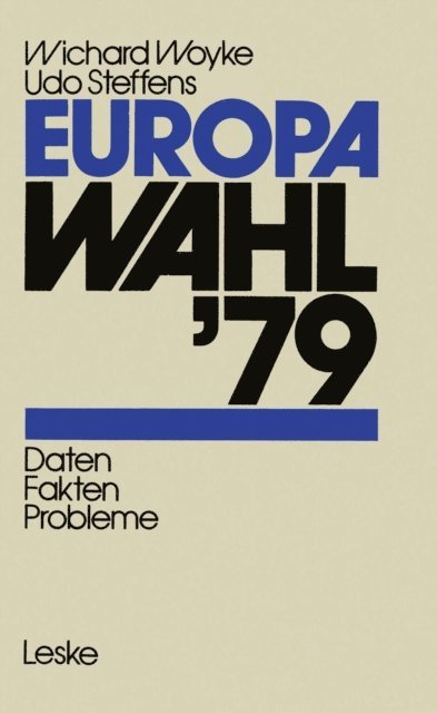 Udo Steffens, Wichard Woyke - Europawahl ’79, E-bok