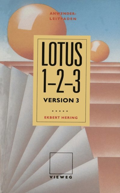 Ekbert Hering - Anwender Leitfaden Lotus 1-2-3, E-bok