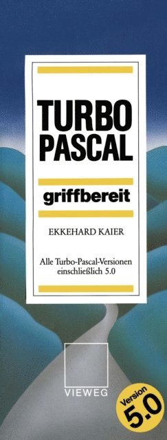 Ekkehard Kaier - Turbo Pascal griffbereit, E-bok