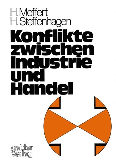 Hartwig Steffenhagen, Heribert Meffert - Konflikte zwischen Industrie und Handel, E-bok