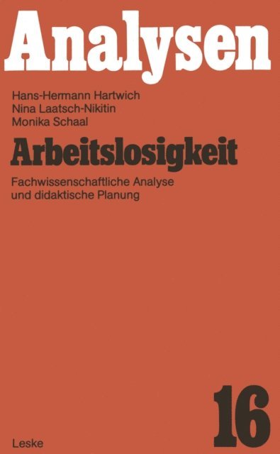 Monika Schaal, Nina Laatsch-Nikitin, Hans-Hermann Hartwich - Arbeitslosigkeit, E-bok