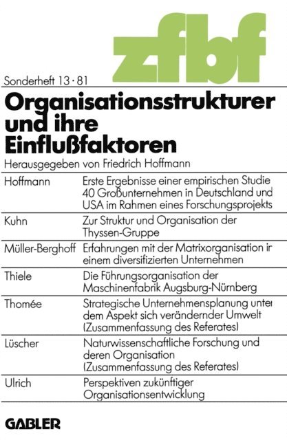 Friedrich Hoffmann - Organisationsstrukturen und ihre Einflußfaktoren, E-bok